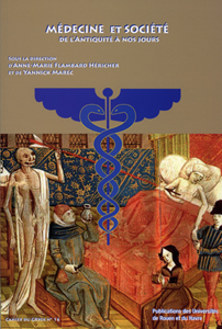 Médecine et société de l’Antiquité à nos jours