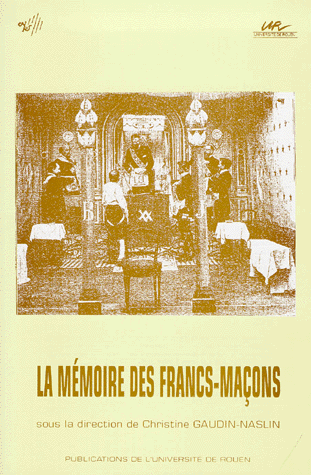La mémoire des francs-maçons