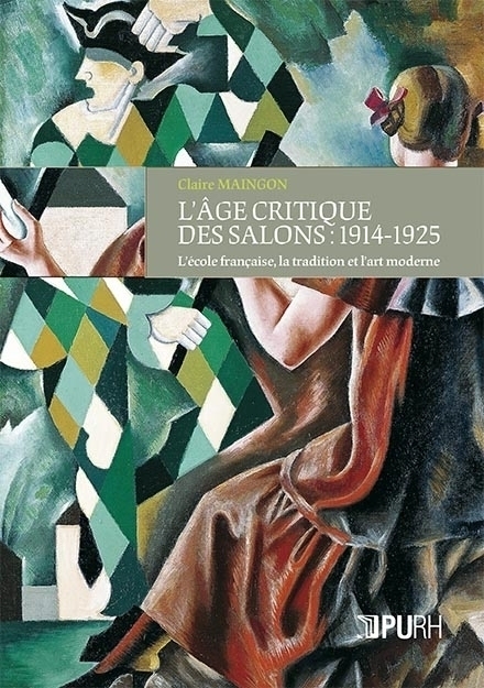 L’ Âge critique des salons : 1914-1925