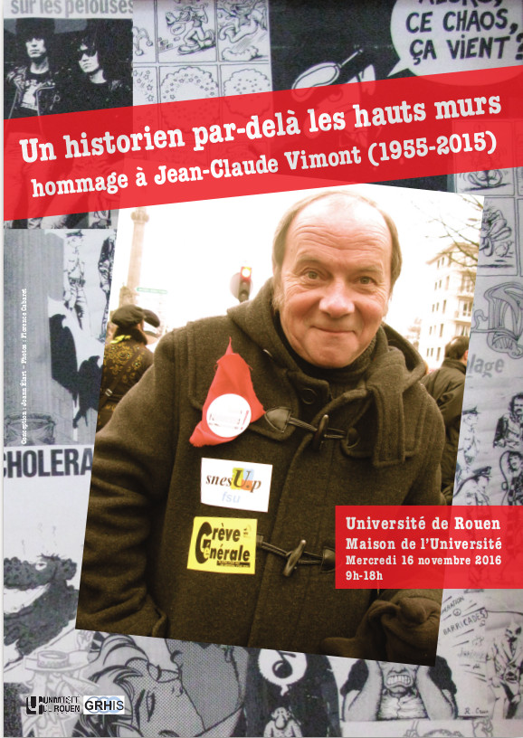 Un historien par-delà les hauts murs : hommage à Jean-Claude Vimont (1955-2015)