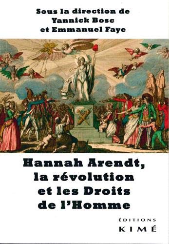 Hannah Arendt, la révolution et les Droits de l’Homme