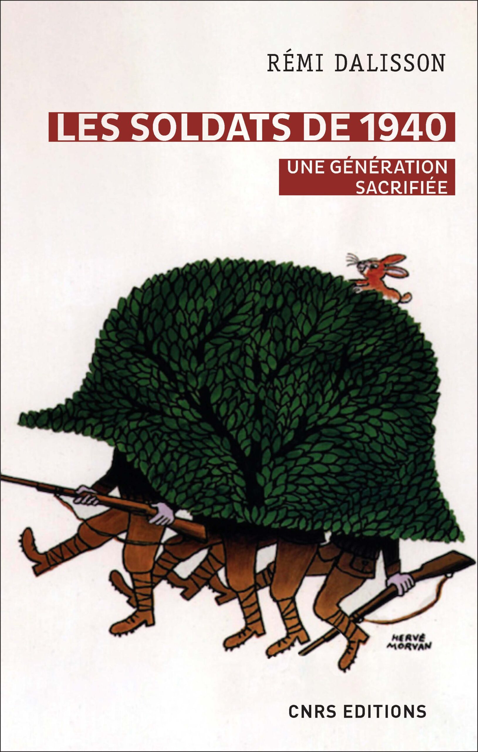 Les soldats de 1940. Une génération sacrifiée