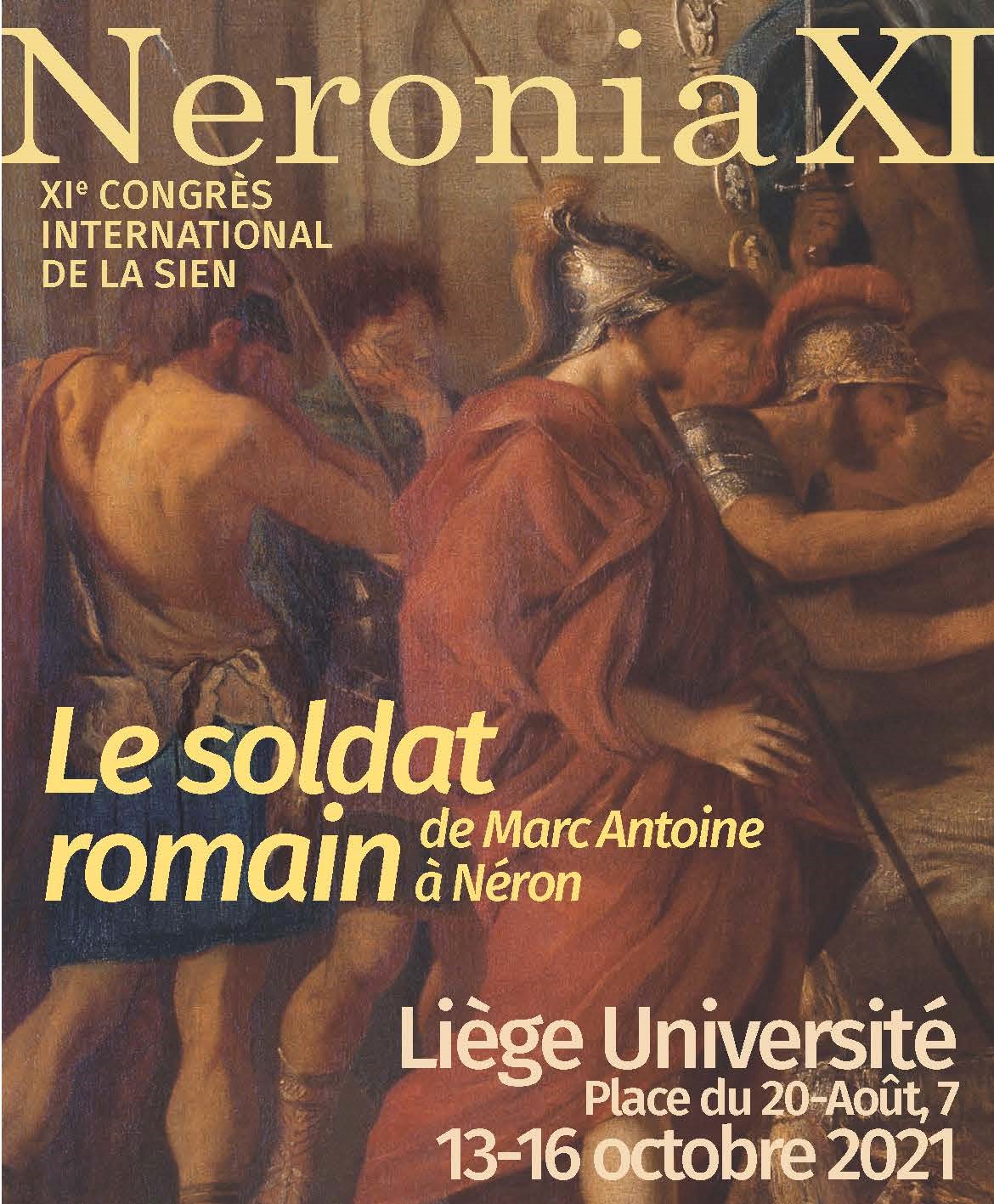 Neronia XI. Le soldat romain, de Marc Antoine à Néron