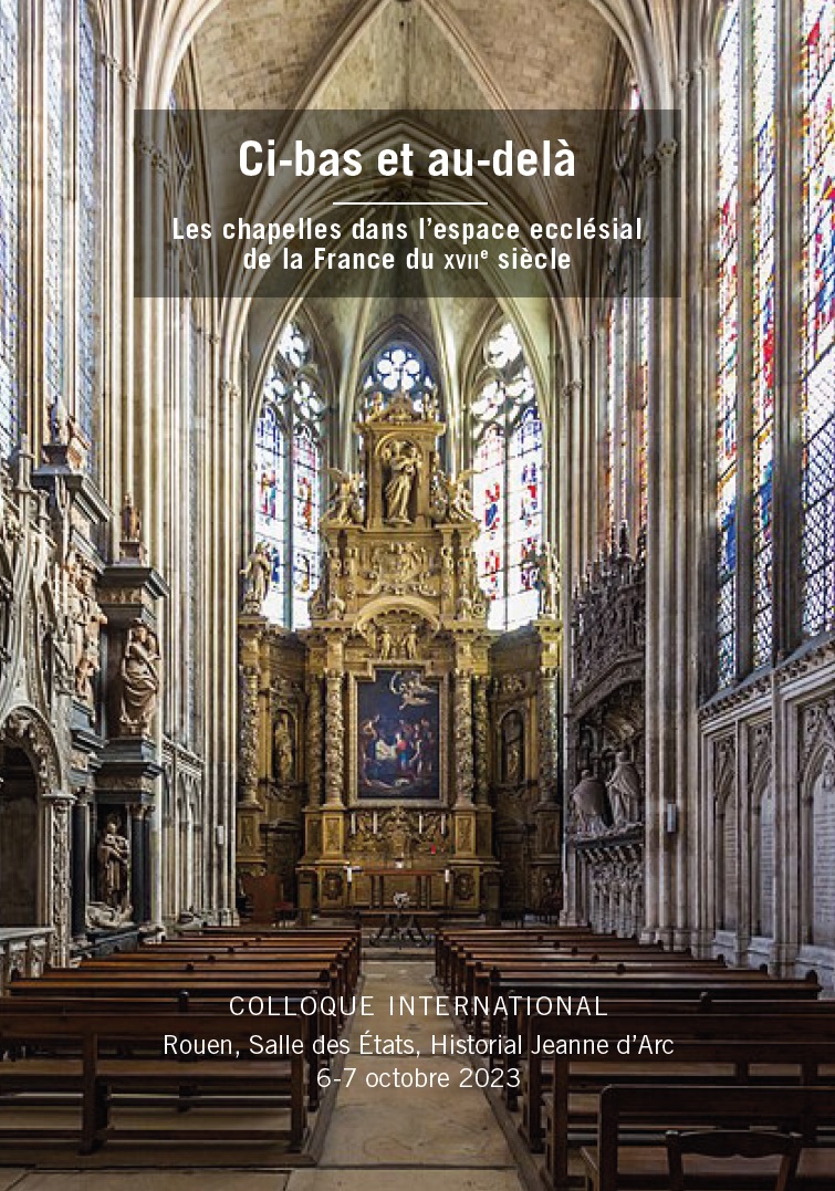 Ci-bas et au-delà, Les chapelles dans l’espace ecclésial de la France du XVIIe siècle