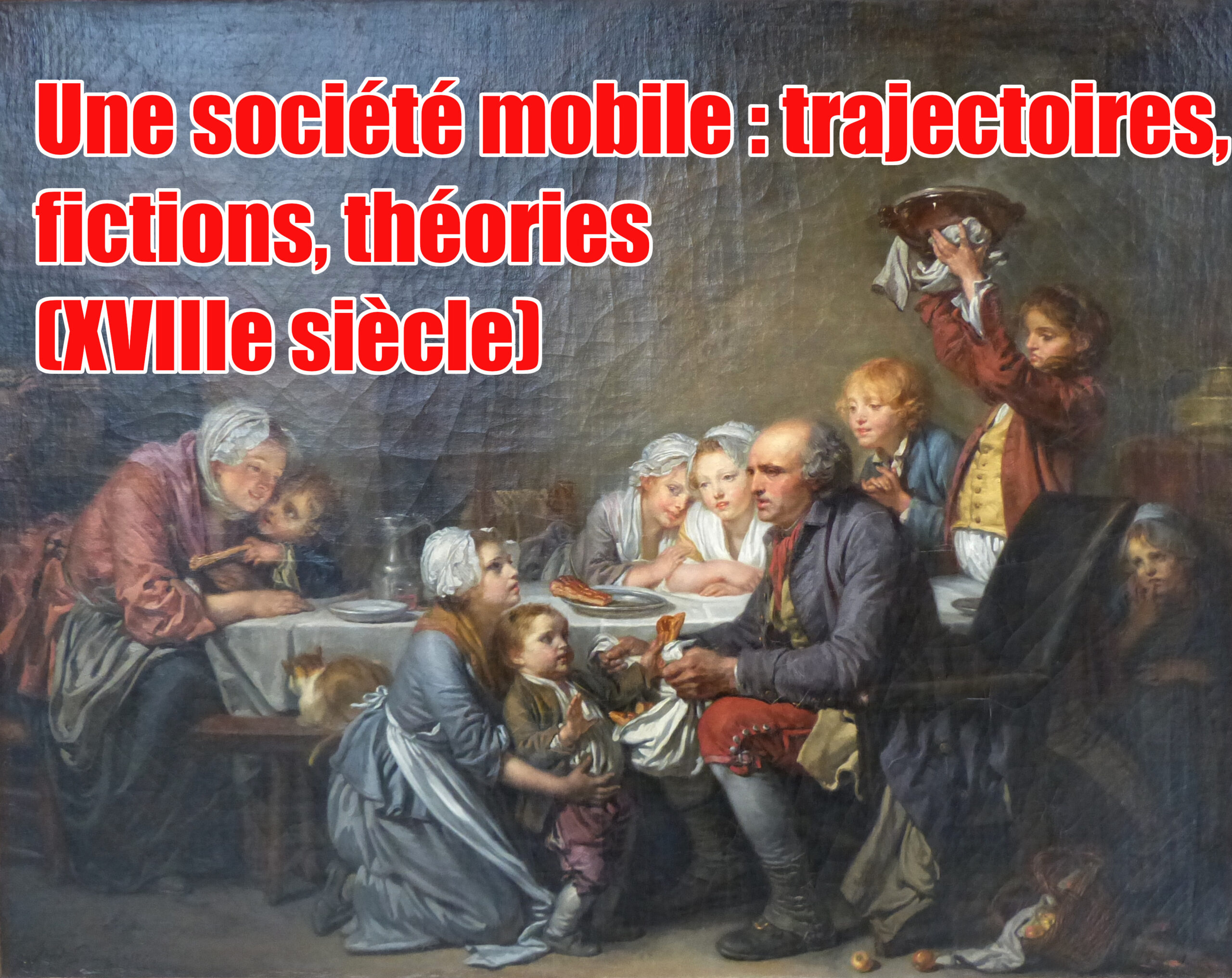 Une société mobile : trajectoires, fictions, théories (XVIIIe siècle)