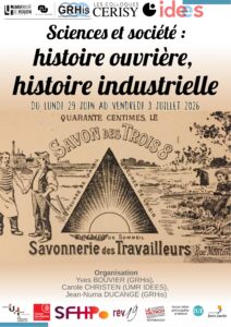 Sciences et Société : histoire ouvrière, histoire industrielle